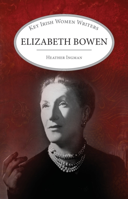Elizabeth Bowen, Paperback / softback Book