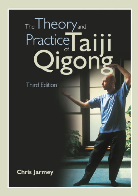 The Theory and Practice of Taiji Qigong, EPUB eBook