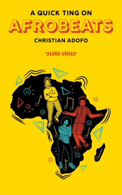 A Quick Ting On: Afrobeats, Hardback Book