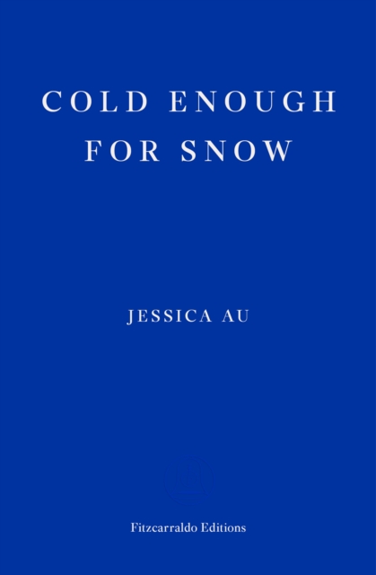 Cold Enough for Snow, Paperback / softback Book