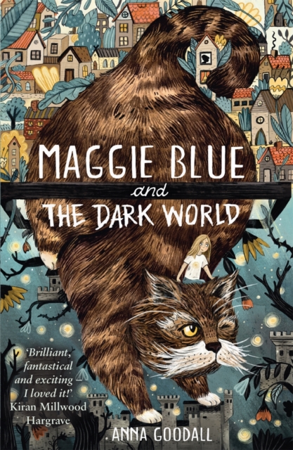Maggie Blue and the Dark World : Shortlisted for the 2021 COSTA Children's Book Award, Paperback / softback Book