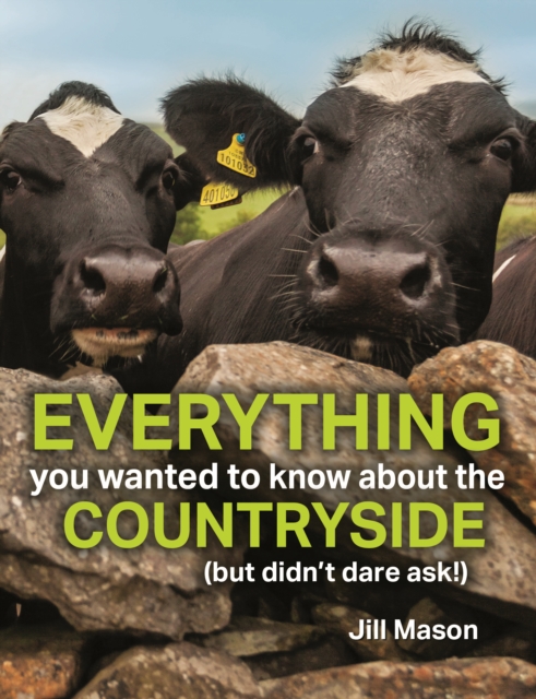 Everything you wanted to know about the Countryside : (but didn't dare ask!), Hardback Book