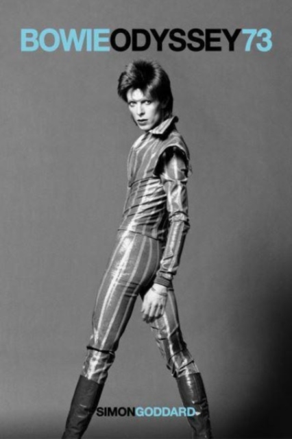 Bowie Odyssey 73, Paperback / softback Book