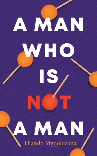 A Man Who Is Not a Man, Paperback / softback Book
