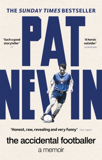 The Accidental Footballer, Paperback / softback Book