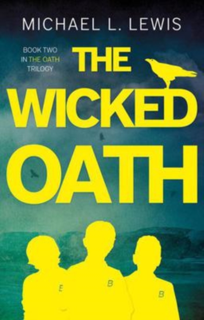 The Wicked Oath, Paperback / softback Book