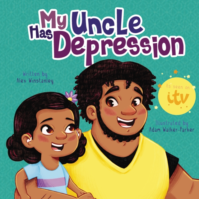 My Uncle Has Depression, Paperback / softback Book