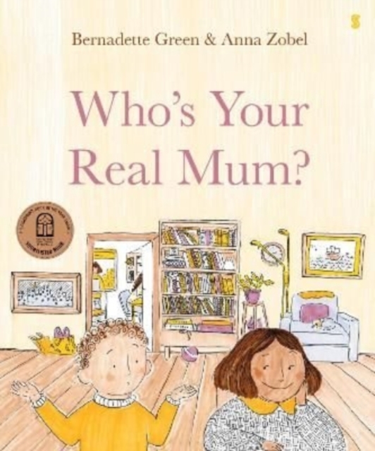 Who’s Your Real Mum?, Paperback / softback Book