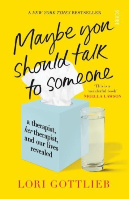 Maybe You Should Talk to Someone : the heartfelt, funny memoir by a New York Times bestselling therapist, Paperback / softback Book