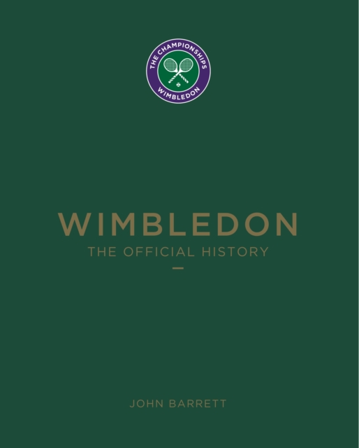 Wimbledon : The Official History, Hardback Book