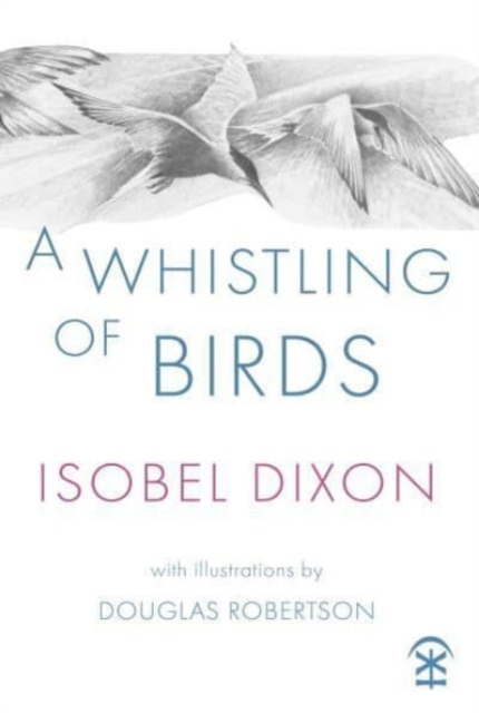 A Whistling of Birds, Paperback / softback Book