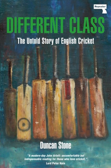 Different Class : The Untold Story of English Cricket, Paperback / softback Book