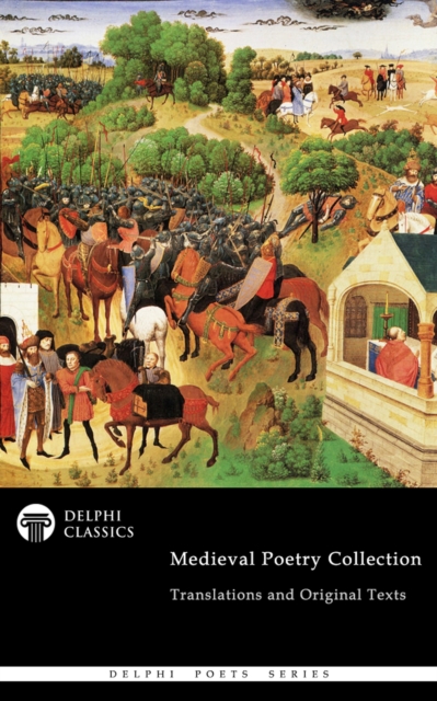 Delphi Medieval Poetry Collection (Illustrated), EPUB eBook