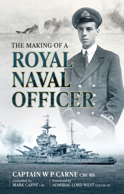 The Making of a Royal Naval Officer, Hardback Book