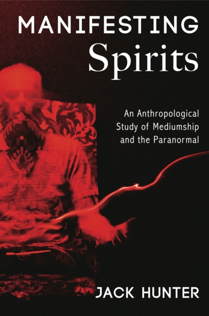 Manifesting Spirits, PDF eBook