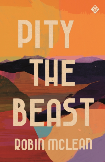 Pity the Beast, Hardback Book