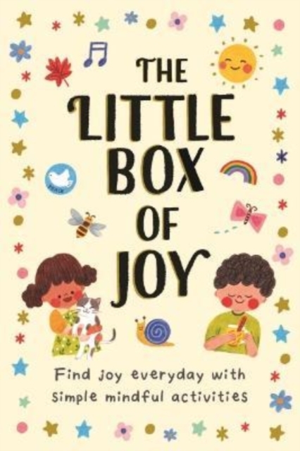 The Little Box of Joy : Find Joy Everyday with Simple Mindful Activities, Game Book