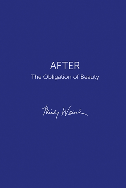 After : The Obligation of Beauty, Hardback Book