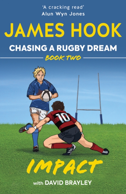 Chasing a Rugby Dream : Book Two: Impact, Paperback / softback Book