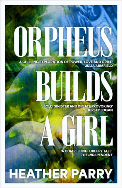 Orpheus Builds A Girl, EPUB eBook