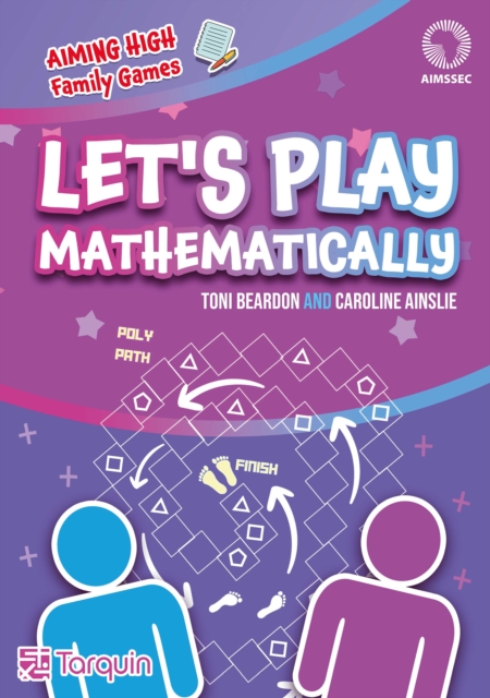 Let's Play - Mathematically! : The AIMSSEC Puzzle and Game Collection, PDF eBook