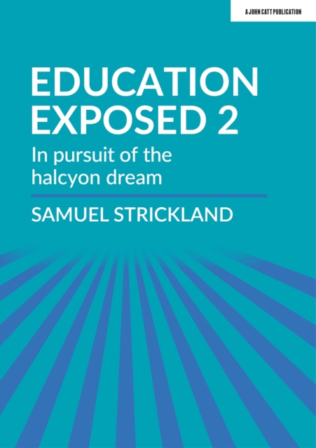 Curriculum Exposed : The curriculum is God, so make it so, Paperback / softback Book