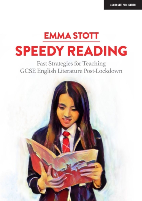 Speedy Reading: Fast Strategies for Teaching GCSE English Literature Post-Lockdown, Paperback / softback Book