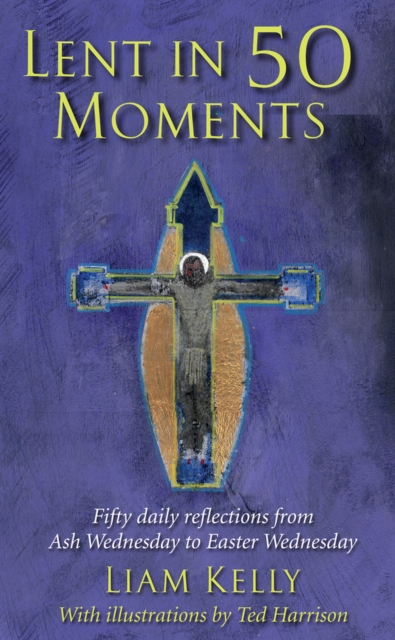 Lent In 50 Moments : Fifty daily reflections from Ash Wednesday to Easter Wednesday, Paperback / softback Book
