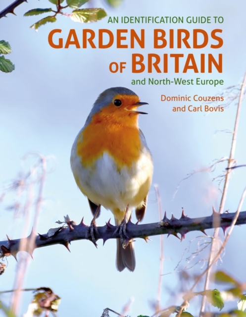 An ID Guide to Garden Birds of Britain : and North-West Europe, Paperback / softback Book
