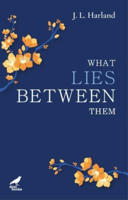 What Lies Between Them, Paperback / softback Book