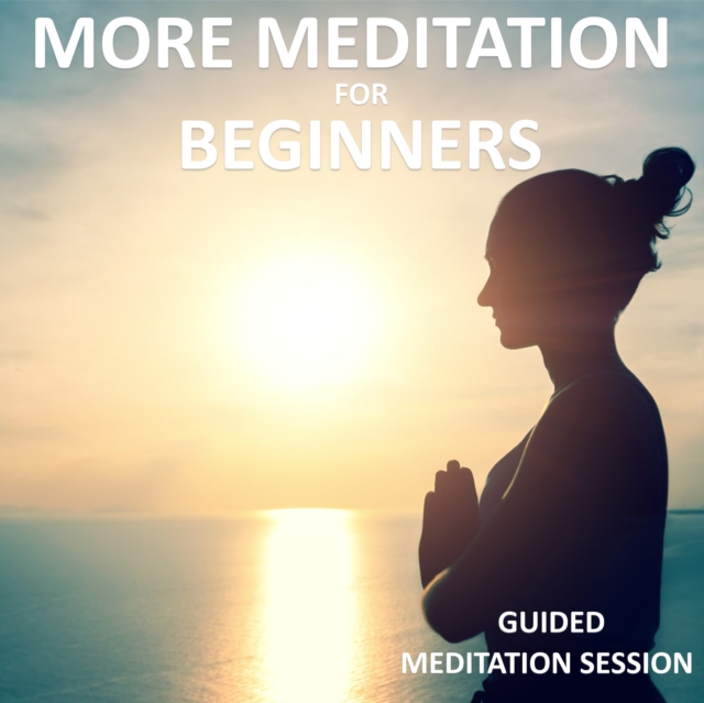 More Meditation for Beginners, eAudiobook MP3 eaudioBook