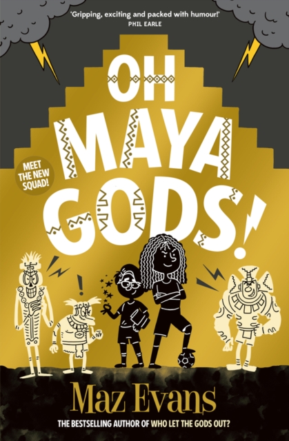 Oh Maya Gods!, Paperback / softback Book