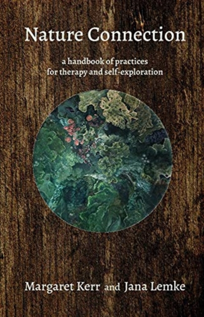 Nature Connection : A handbook for therapy and self-exploration, Paperback / softback Book
