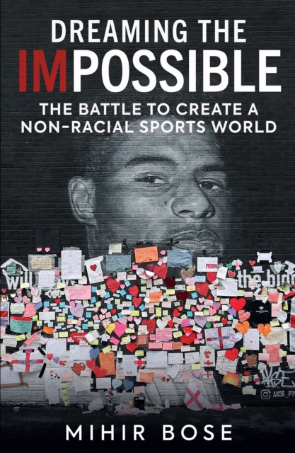 Dreaming the Impossible : The Battle to Create a Non-Racial Sports World, Paperback / softback Book