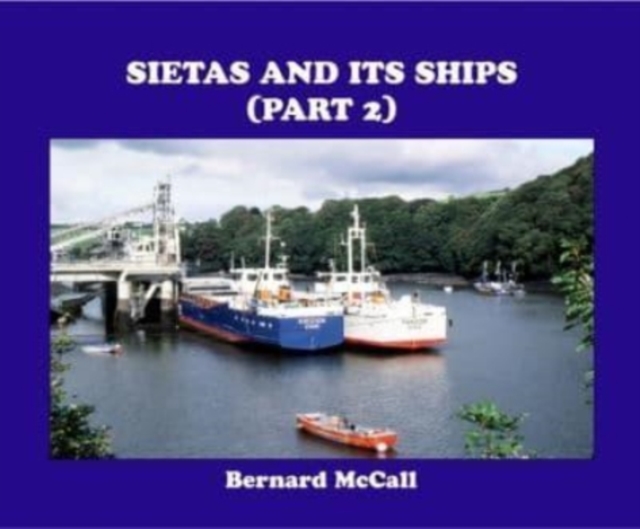 Sietas and its Ships (Part 2), Hardback Book
