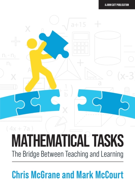 Mathematical Tasks: The Bridge Between Teaching and Learning, EPUB eBook