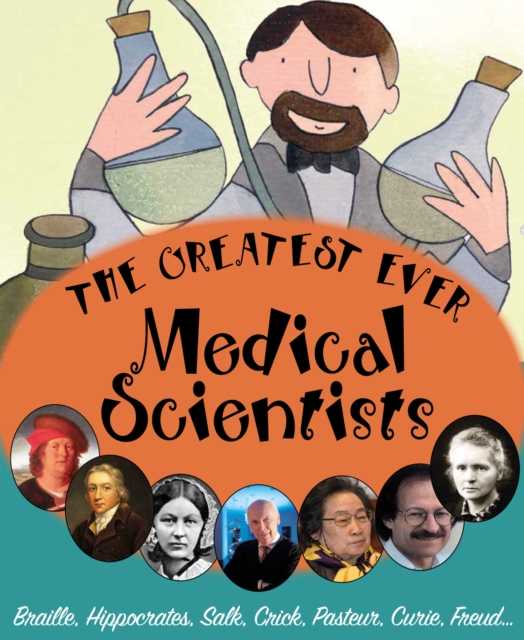 The Greatest ever Medical Scientists, PDF eBook