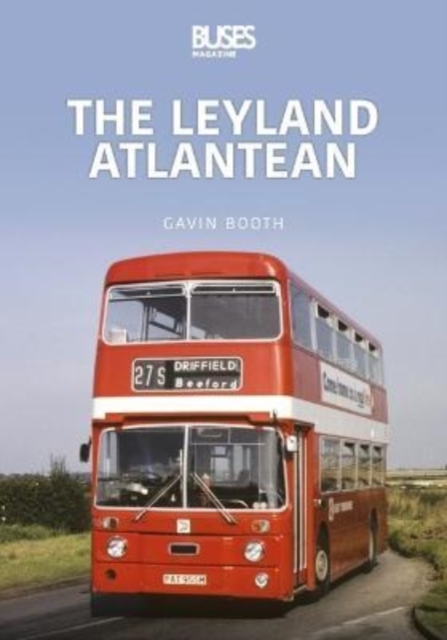 The Leyland Atlantean, Paperback / softback Book