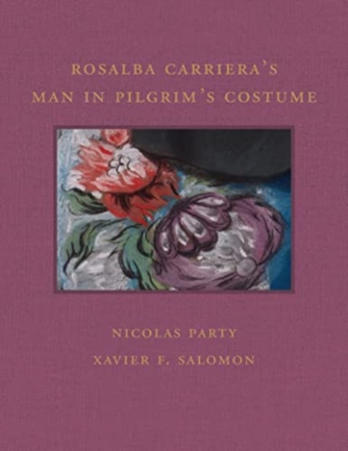 Rosalba Carriera's Man in Pilgrim's Costume, Hardback Book