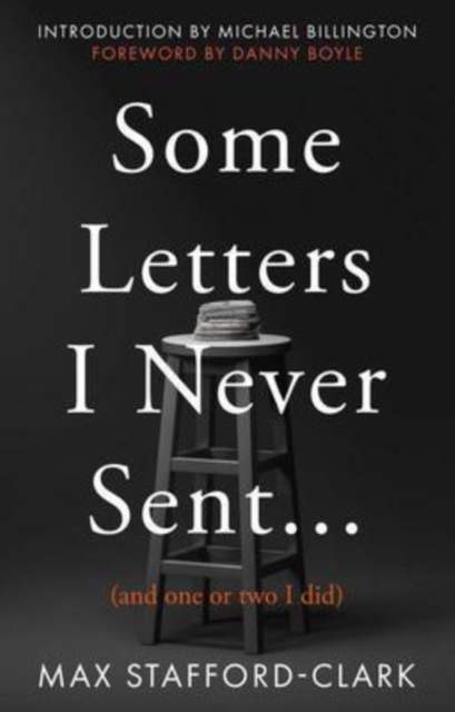 Some Letters I Never Sent... : (And one or two I did), Paperback / softback Book
