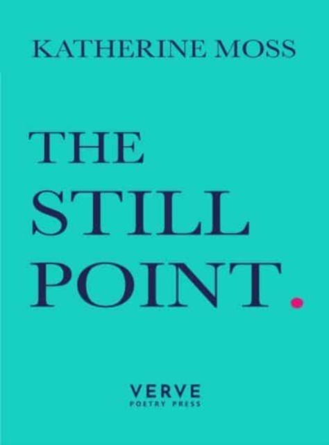 The Still Point, Paperback / softback Book