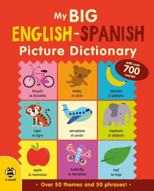 My Big English-Spanish Picture Dictionary, Hardback Book