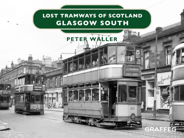 Lost Tramways of Scotland - Glasgow South, EPUB eBook