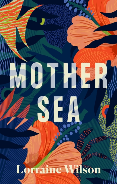 Mother Sea, Hardback Book