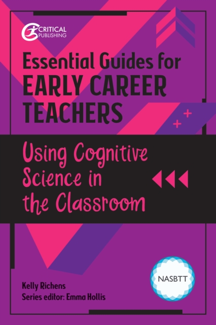 Essential Guides for Early Career Teachers: Using Cognitive Science in the Classroom, EPUB eBook