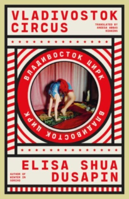 Vladivostok Circus, Paperback / softback Book