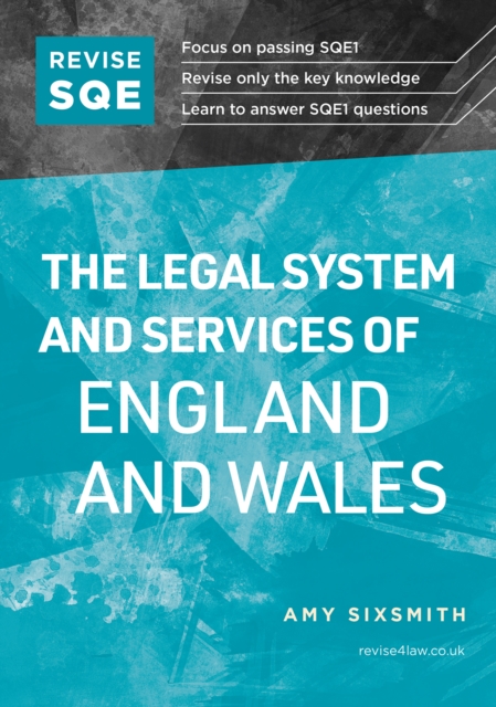 Revise SQE The Legal System and Services of England and Wales : SQE1 Revision Guide 2nd ed, Paperback / softback Book