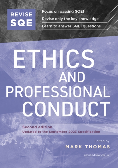 Revise SQE Ethics and Professional Conduct : SQE1 Revision Guide 2nd ed, Paperback / softback Book