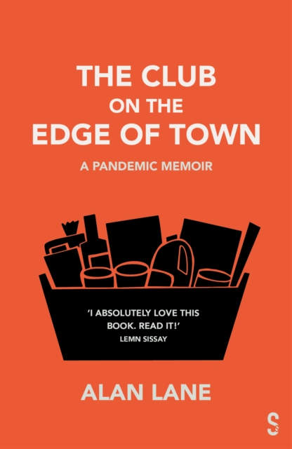 The Club on the Edge of Town : A Pandemic Memoir, Paperback / softback Book
