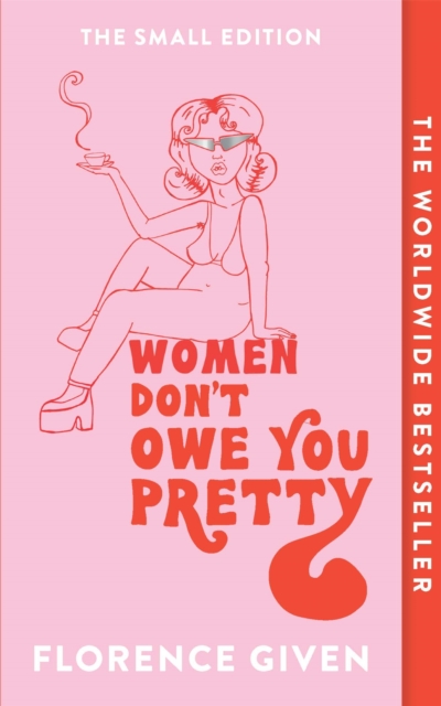 Women Don't Owe You Pretty : The Small Edition, EPUB eBook